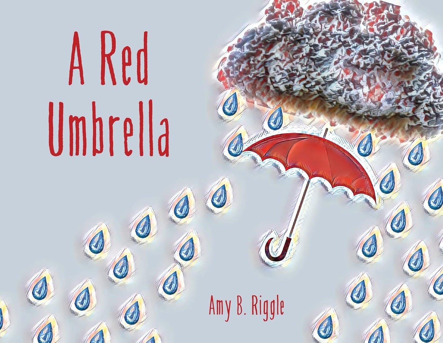 A Red Umbrella - Amy Riggle