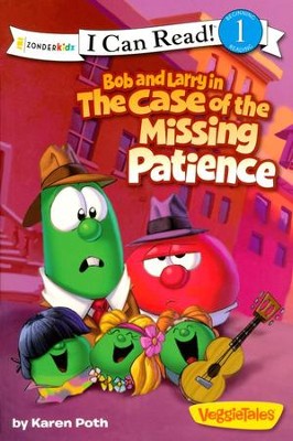 Bob and Larry in the Case of the Missing Patience - VeggieTales