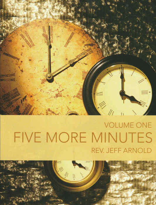 Five More Minutes Vol 1 - Bishop Jeff Arnold