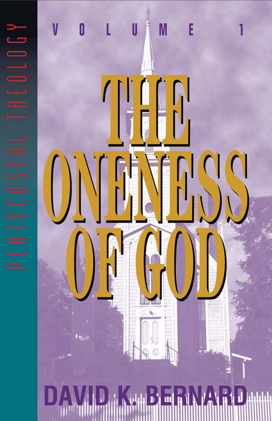 The Oneness Of God - David Bernard