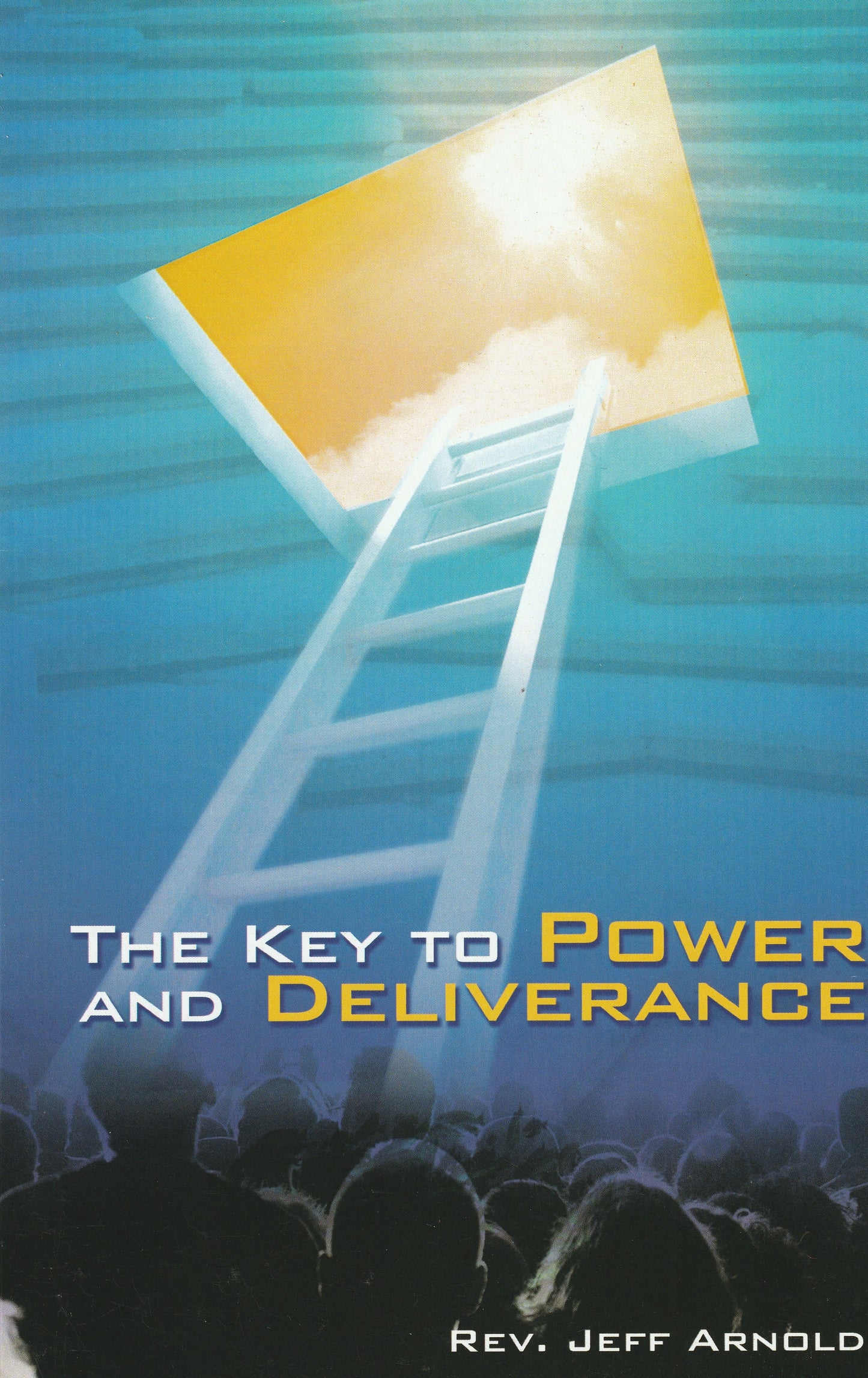 The Key To Power And Deliverance - Bishop Jeff Arnold
